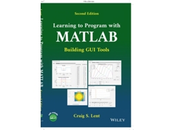 Livro Learning To Program With Matlab De Craig S Lent (inglês)