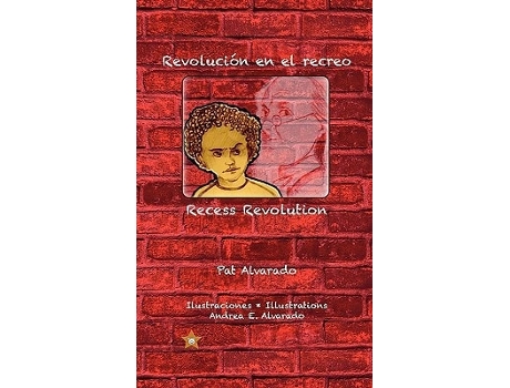 Livro Revolución En El Recreo Recess Revolution De Pat Alvarado (espanhol - Capa Dura)