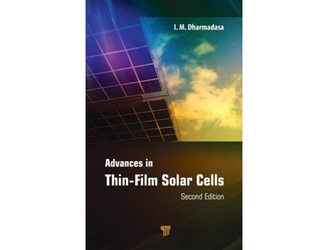 Livro Advances in ThinFilm Solar Cells de I M Dharmadasa (Inglês - Capa Dura)