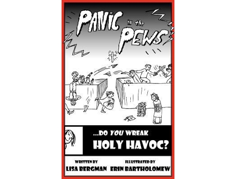 Livro Panic In The Pews Do You Wreak Holy Havoc hardback Or Cased Book de Bergman Lisa (Inglês)