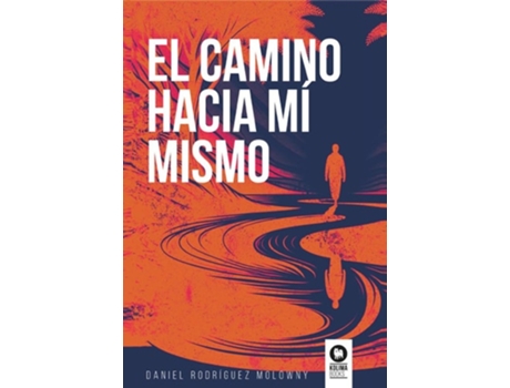 Livro El camino hacia mí mismo de Daniel Rodríguez Molowny (Espanhol)