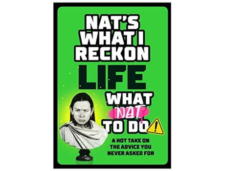 Livro Life What Nat To Do de Nat'S What I Reckon (Inglês - Capa Dura)