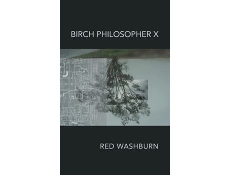 Livro Birch Philosopher X de Red Washburn (Inglês - Capa Dura)