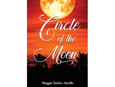 Livro Circle Of The Moon De Maggie Taylor-saville (inglês)