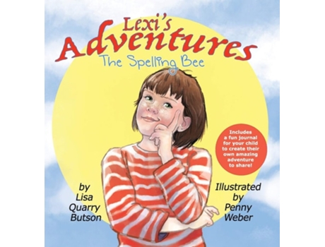 Livro Lexis Adventures The Spelling Bee De Lisa Quarry Butson (inglês - Capa Dura)