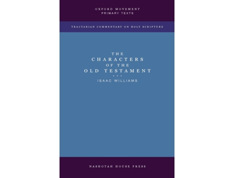 Livro The Characters of the Old Testament de Isaac Williams (Inglês)