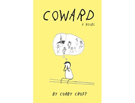 Livro Coward A Novel de Corey Croft (Inglês)