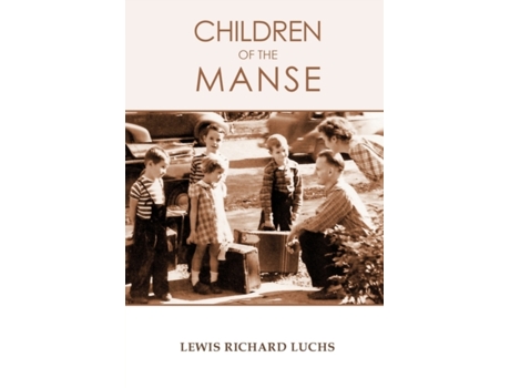 Livro Children of the Manse Lewis Luchs (Inglês)