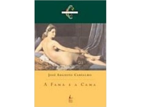 Livro A Fama E A Cama de Jose Augusto Carvalho (Português do Brasil)