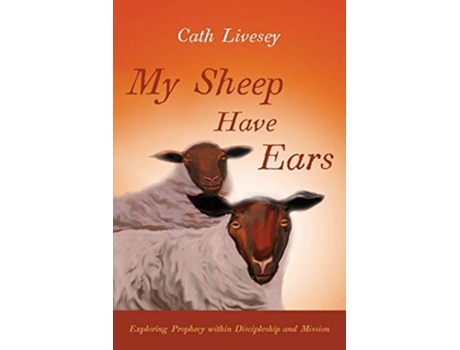 Livro My Sheep Have Ears de Cath Livesey (Inglês)