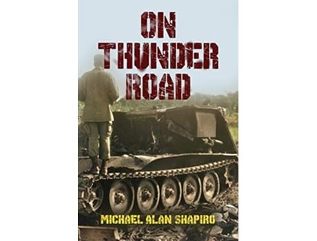 Livro On Thunder Road de Michael Alan Shapiro (Inglês)