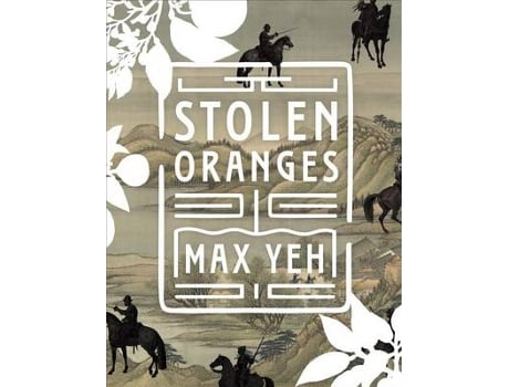 Livro max yeh - stolen oranges de max yeh (inglês)