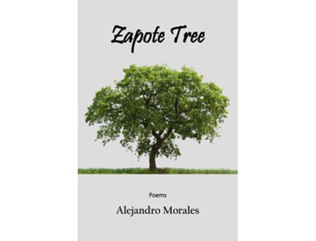 Livro Zapote Tree de Alejandro Morales (Inglês)