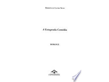Livro ESTUPENDA COMEDIA, A de NEVES, ROBERTO DE CASTRO (Português do Brasil)
