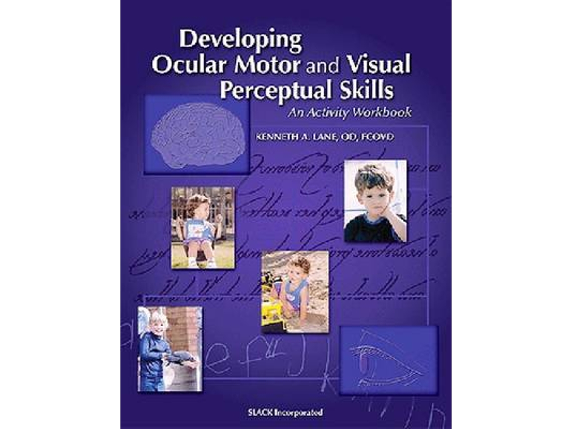 Livro Developing Ocular Motor and Visual Perceptual Skills de Kenneth Lane (Inglês)