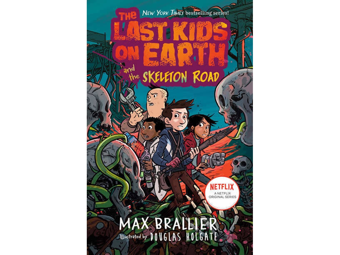 Livro The Last Kids on Earth and the Skeleton Road de Max Brallier (Inglês - Capa Dura)