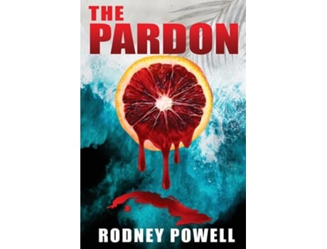 Livro THE PARDON de Rodney Powell (Inglês)