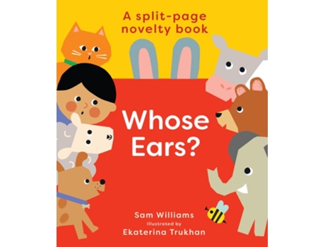 Livro Whose Ears? de Williams e Sam (Inglês - Capa Dura)