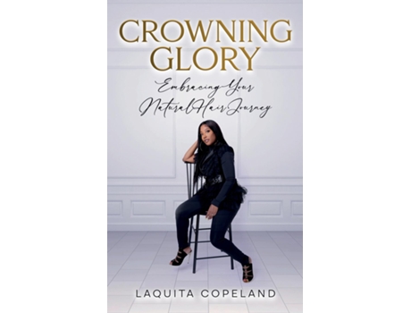 Livro Crowning Glory de LaQuita Copeland (Inglês)