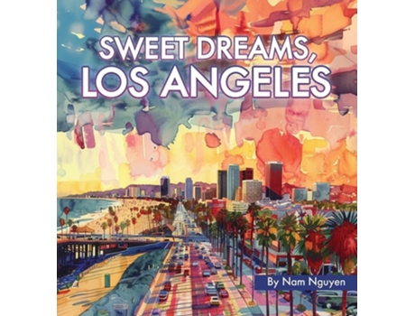 Livro Sweet Dreams, Los Angeles de Nam Viet Nguyen (Inglês - Capa Dura)