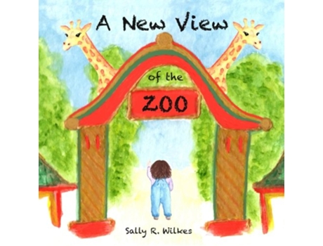 Livro A New View of the Zoo de Sally R Wilkes (Inglês)