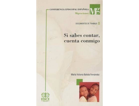 Livro Si Sabes Contar, Cuenta Conmigo de María Victoria Batista Fernández, Design por Juan Salvador Turmo, Design por Juan Cerezo Soler, Revisto por Yónatan Pereira Melo (Espanhol)