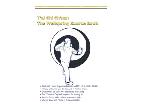 Livro T'ai Chi Ch'uan, The Wellspring Source Book.: Taijiquan, history, philosophy and more. (Traditional Taoist Arts) Myke Symonds (Inglês)