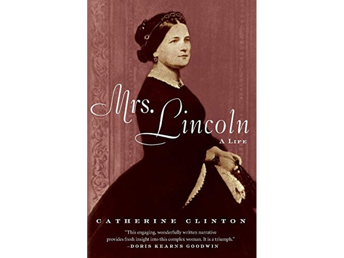 Livro Mrs Lincoln de Catherine Clinton (Inglês)