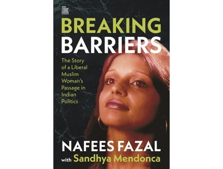 Livro Breaking Barriers de Nafees Fazal With Sandhya Mendonca (Inglês - Capa Dura)