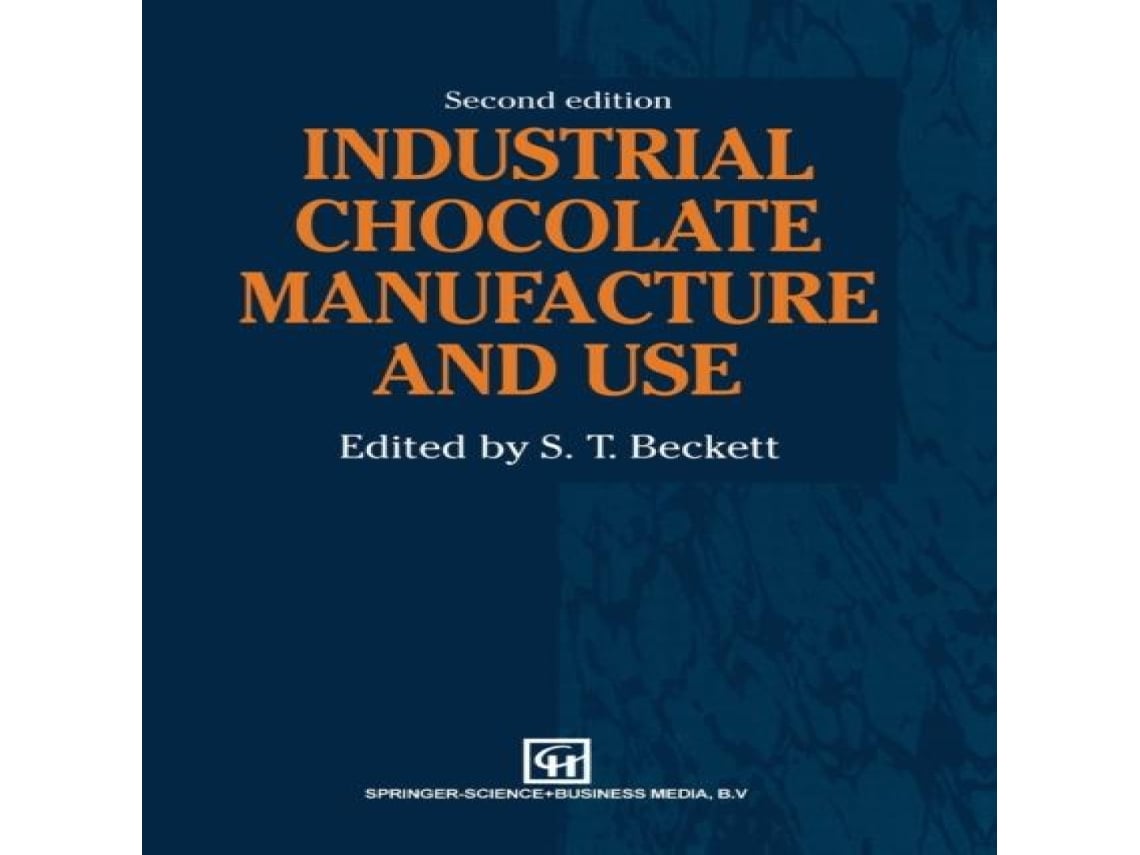 Livro Industrial Chocolate Manufacture and Use de Springer Nature BV (Inglês)
