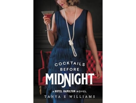 Livro Cocktails Before Midnight de Tanya E Williams (Inglês - Capa Dura)