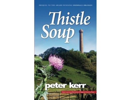 Livro Thistle Soup de Peter Kerr (Inglês)