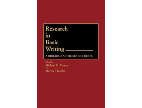 Livro Research in Basic Writing de Martin Jacobi e Michael G Moran (Inglês - Capa Dura)