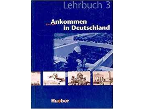 Livro Ankommen In Deutschland 3 - Lehrbuch de Vários Autores (Espanhol)