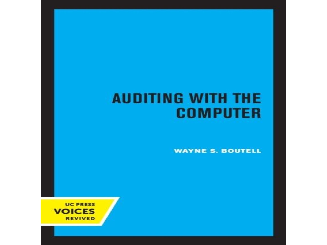 Livro Auditing with the Computer de Wayne S Boutell (Inglês)