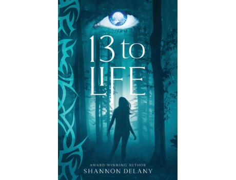 Livro 13 to Life de Shannon Delany (Inglês)