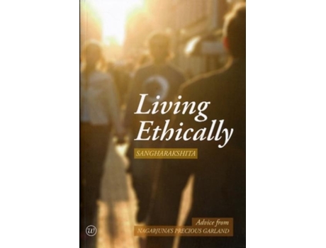 Livro Living Ethically de Sangharakshita (Inglês)