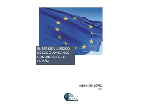 Livro Regimen Juridico de Los Ciudadanos Comunitarios En Espana de Alejandra Lopez (Espanhol)
