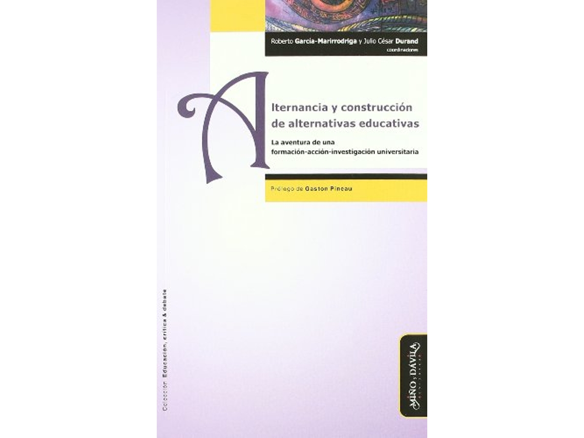 Livro Alternancia Y Construcción De Alternativas Educativas de Garcia-Marirrodriga Roberto (Espanhol)