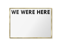 Magnetic Glass Board We Were Here For The Hall Espelharte (100x70 Cm)