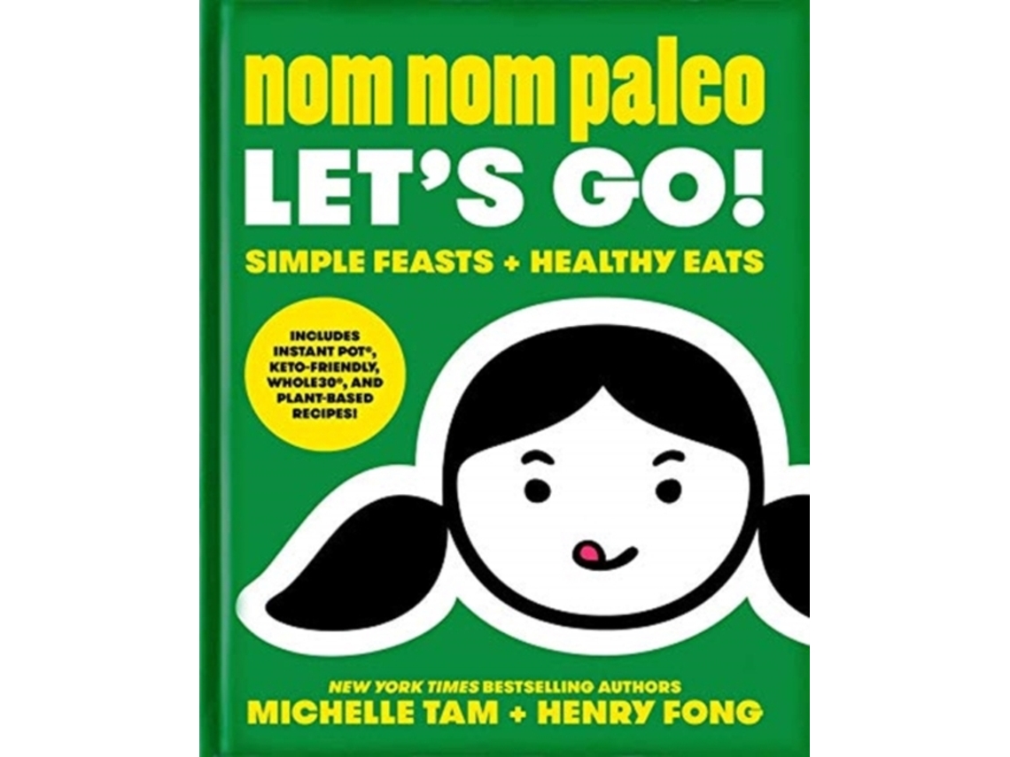 Livro Nom Nom Paleo de Michelle Tam e Henry Fong (Inglês - Capa Dura)