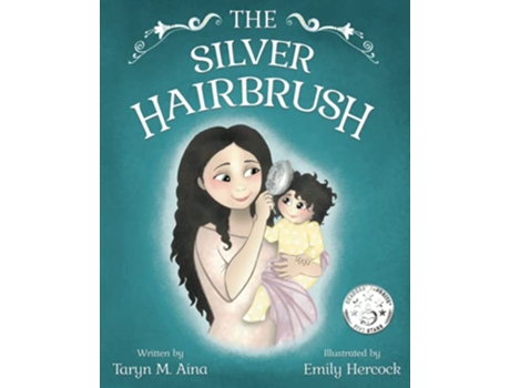 Livro The Silver Hairbrush de Taryn M Aina (Inglês)