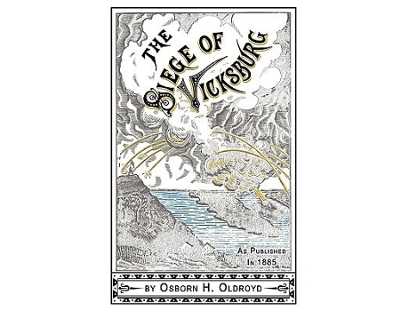 Livro A Soldiers Story Of The Siege Of Vicksburg De Osborn H Oldroyd (inglês)