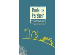 Livro Moderne Parabeln Eine Fundgrube für Trainer Coachs und Manager de Stefanie Widmann (Alemão - Capa Dura)