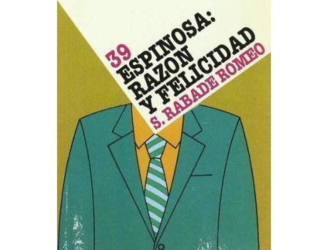 Livro Espinosa, razón y felicidad de Sergio Rábade Romeo (Espanhol)