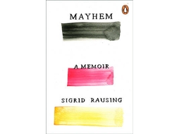 Livro Mayhem de Sigrid Rausing (Inglês)