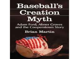 Livro Baseballs Creation Myth de Brian Martin (Inglês)