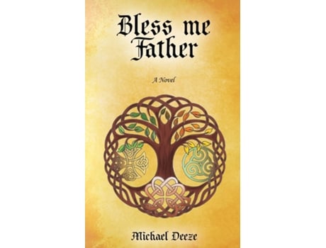 Livro Bless Me Father De Michael Deeze (inglês)
