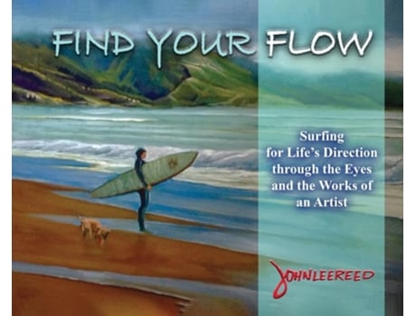 Livro Find Your Flow de John Lee Reed (Inglês - Capa Dura)