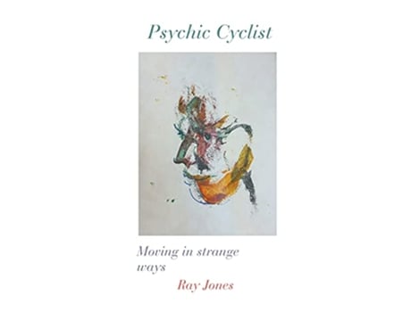 Livro Psychic Cyclist de Ray Jones (Inglês)